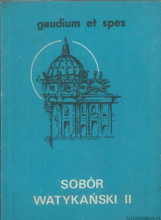Gaudium et spes. Sobór Watykański II. ?