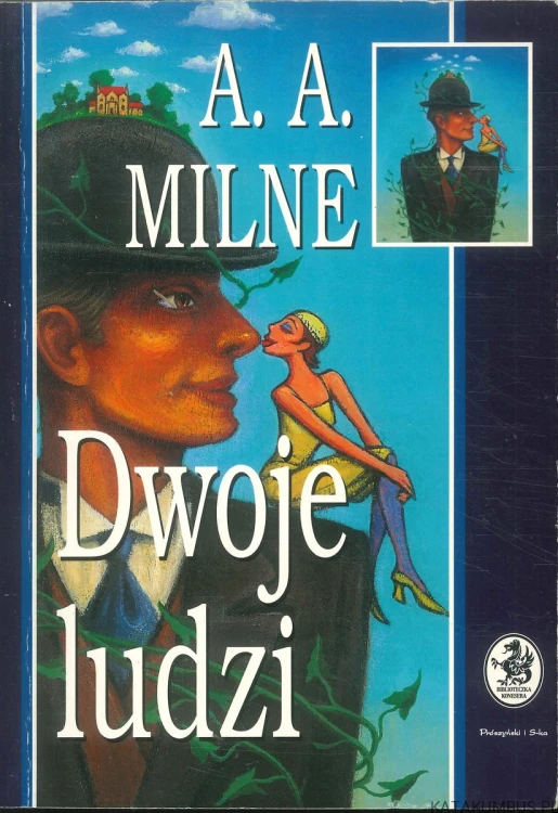 Dwoje ludzi. A. A. MILNE