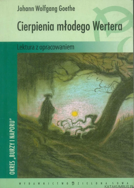 Cierpienia młodego Wertera. JOHANN WOLFGANG GOETHE