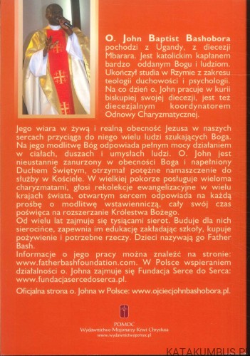 Jesteśmy ambasadorami Boga na ziemi. JOHN BAPTIST BASHOBORA