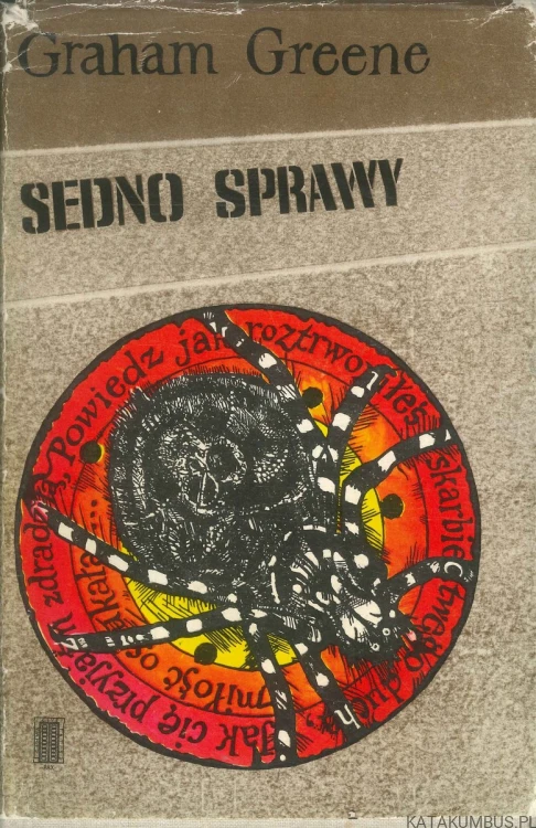 Sedno sprawy. GRAHAM GREENE