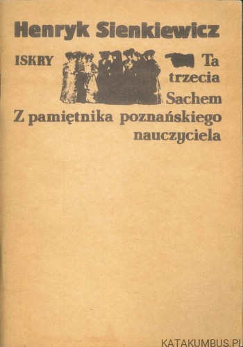 Ta trzecia. HENRYK SIENKIEWICZ
