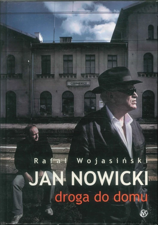 Jan Nowicki. Droga do domu. RAFAŁ WOJASIŃSKI