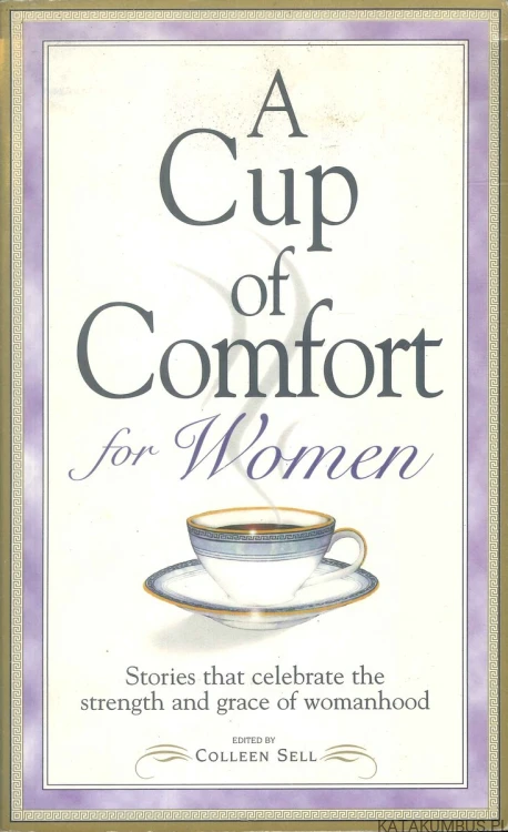 A cup of comfort for women. RED. COLLEEN ELL