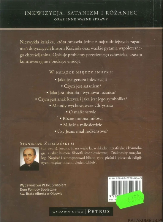 Inkwizycja, satanizm i różaniec oraz inne ważne sprawy. STANISŁAW ZIEMIAŃSKI SJ