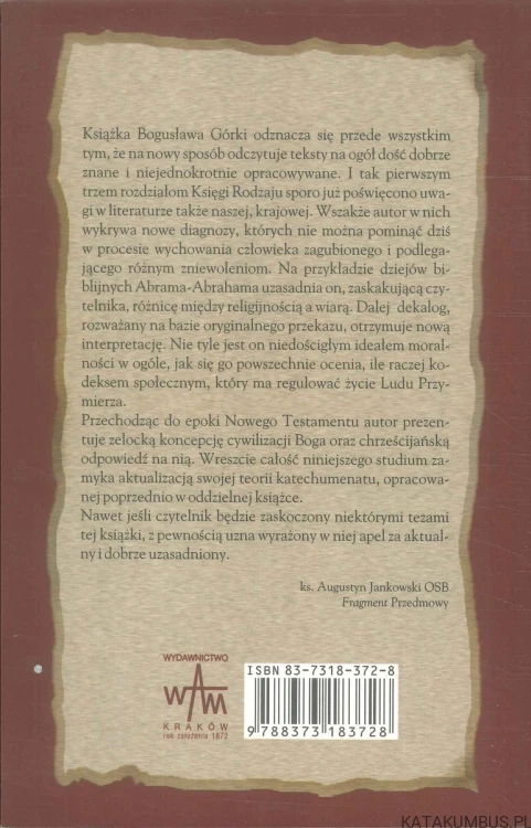 Biblia i cywilizacja Boga. BOGUSŁAW GÓRKA