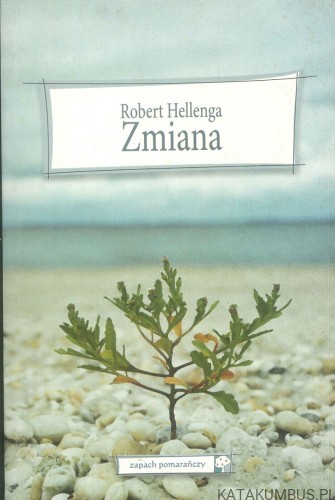 Zmiana. ROBERT HELLENGA