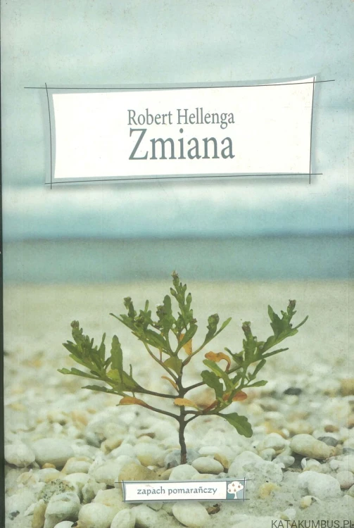 Zmiana. ROBERT HELLENGA
