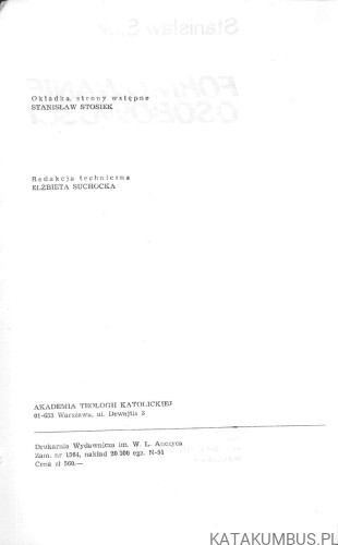 Formowanie osobowości. STANISŁAW SIEK