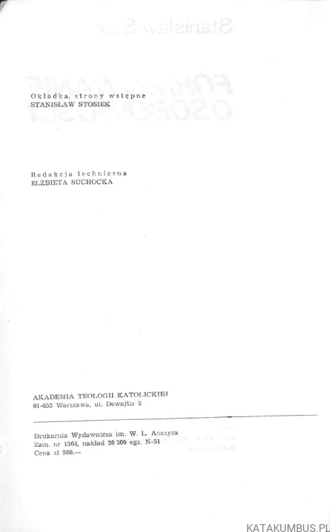Formowanie osobowości. STANISŁAW SIEK