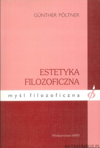 Estetyka filozoficzna. GÜNTHER PÖLTNER