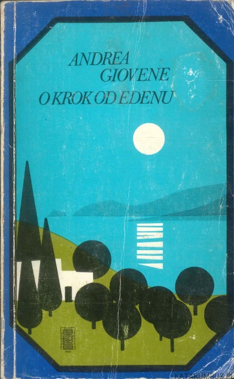 O krok od Edenu. ANDREA GIOVENE
