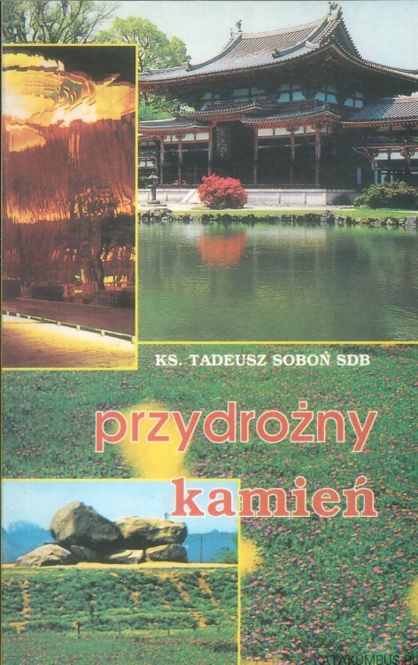 Przydrożny kamień. KS. TADEUSZ SOBOŃ SDB