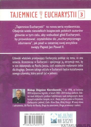 Co znaczy być człowiekiem Eucharystii?. ZBIGNIEW KIERNIKOWSKI