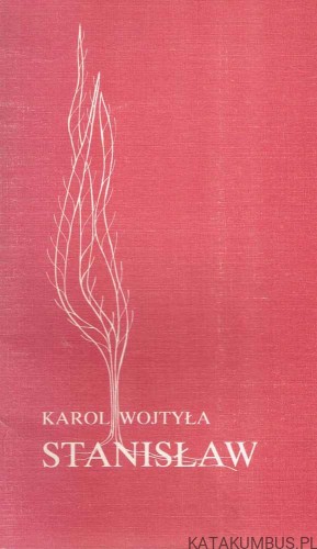 Stanisław. KAROL WOJTYŁA