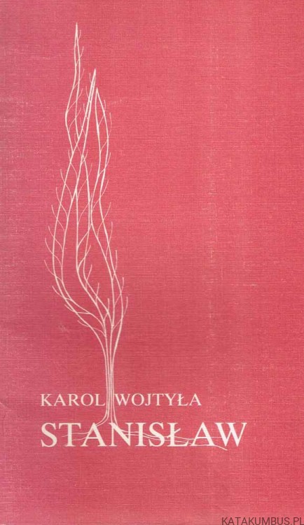 Stanisław. KAROL WOJTYŁA