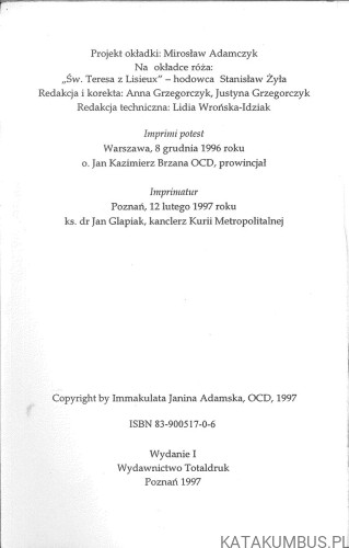 Wszyscy kochać mnie będą. Święta Teresa od Dzieciątka Jezus. IMMAKULATA JANINA ADAMSKA OCD