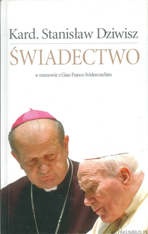 Świadectwo. STANISŁAW DZIWISZ