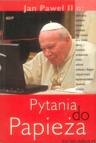 Pytania do Papieża. JAN PAWEŁ II