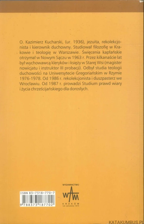 Abyśmy żyli już nie dla siebie. Tydzień czwarty. KAZIMIERZ KUCHARSKI SJ