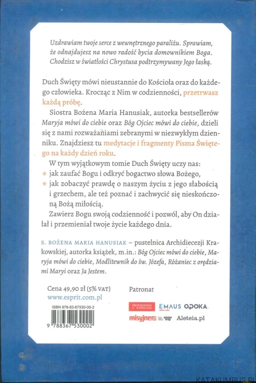 Duch Święty mówi do ciebie. BOŻENA MARIA HANUSIAK