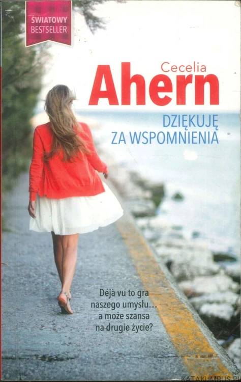 Dziękuję za wspomnienia. CECELIA AHERN