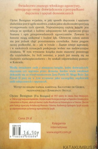 Szatan istnieje naprawdę. Spotkałem go. OJCIEC BENIGNUS