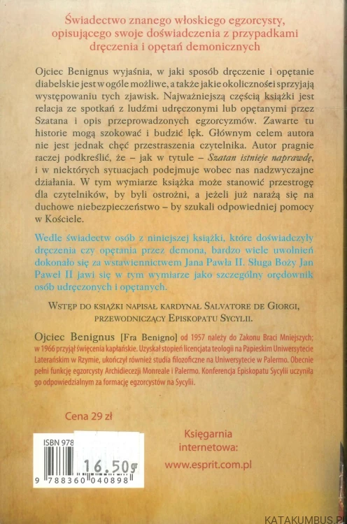 Szatan istnieje naprawdę. Spotkałem go. OJCIEC BENIGNUS