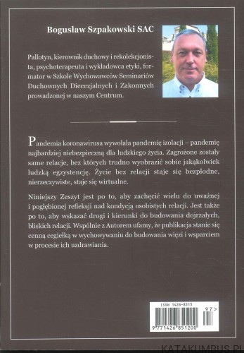 Naprawić sieć relacji. Jesień 97/2022. BOGUSŁAW SZPAKOWSKI SAC