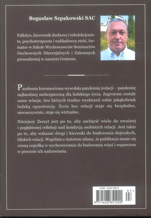 Naprawić sieć relacji. Jesień 97/2022. BOGUSŁAW SZPAKOWSKI SAC