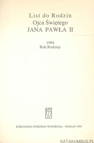 List do Rodzin Ojca Świętego Jana Pawła II. JAN PAWEŁ II