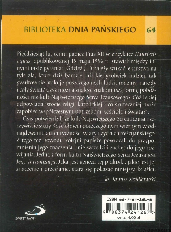 Intronizacja Najświętszego Serca Jezusa. Historia i założenia teologiczne. KS. JANUSZ KRÓLIKOWSKI