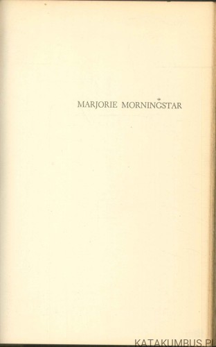 Marjorie Morningstar. HERMAN WOUK