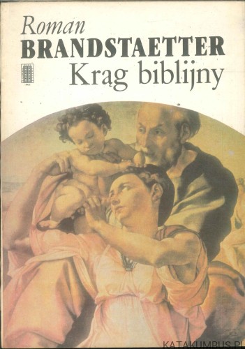 Krąg biblijny. ROMAN BRANDSTAETTER