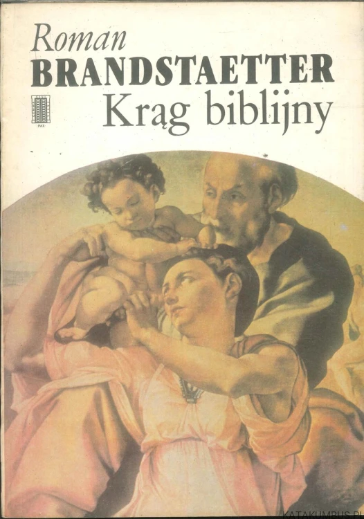 Krąg biblijny. ROMAN BRANDSTAETTER