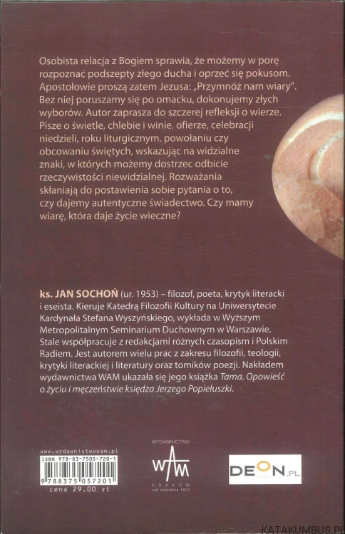 Widzimy tylko znaki. O wierze chrześcijańskiej. KS. JAN SOCHOŃ