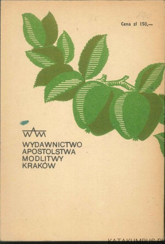 Chrześcijańska wizja miłości małżeństwa i rodziny. WŁADYSŁAW BERNARD SKRZYDLEWSKI OP