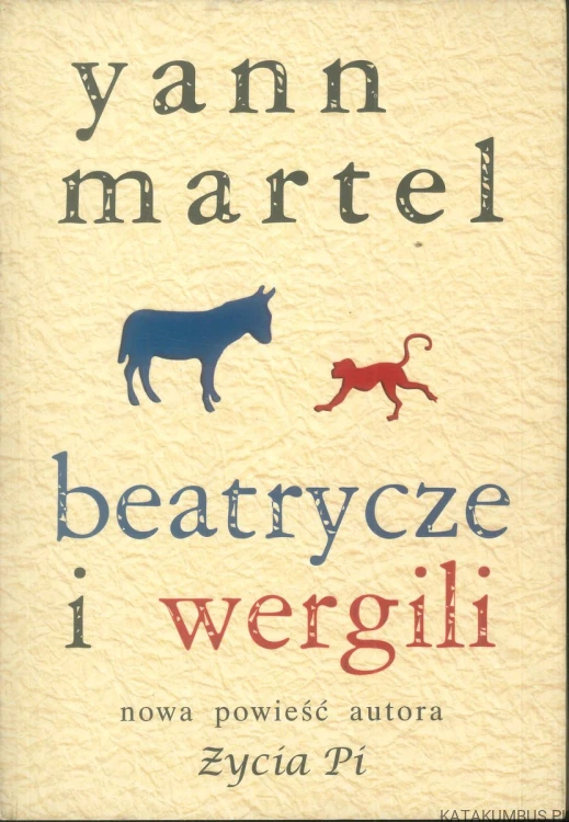 Beatrycze i Wergili. YANN MARTEL