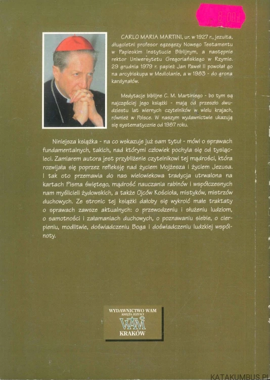 Życie Mojżesza, Życie Jezusa, Paschalne życie chrześcijanina. CARLO MARIA MARTINI