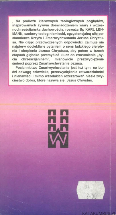 Jezus Chrystus zmartwychwstał. KARL LEHMANN