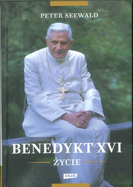 Benedykt XVI. Życie. PETER SEEWALD
