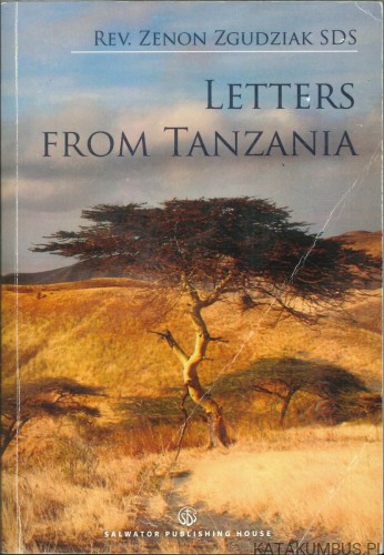 Letters from Tanzania. ZENON ZGUDZIAK SDS