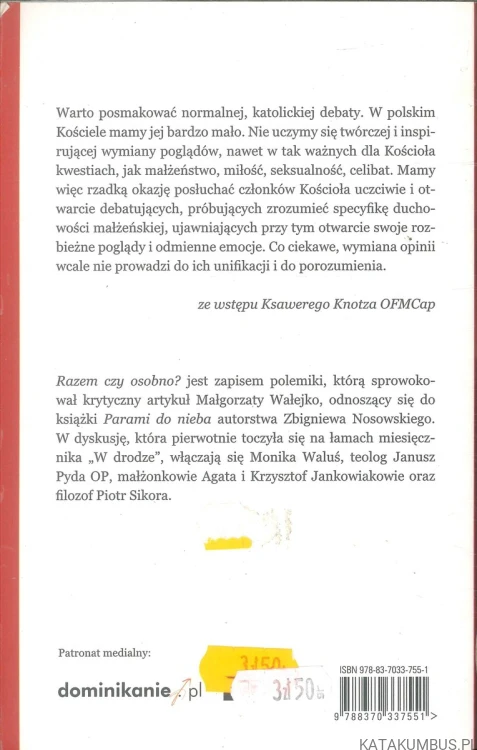 Razem czy osobno?. MAŁGORZATA WALEJKO, ZBIGNIEW NOSOWSKI