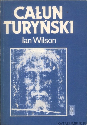 Całun turyński. IAN WILSON
