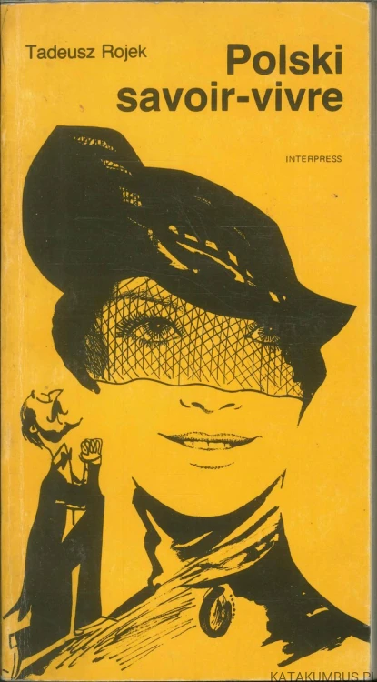 Polski savoir-vivre. TADEUSZ ROJEK