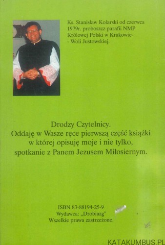 Spotkania z Jezusem Miłosiernym. STANISŁAW KOLARSKI
