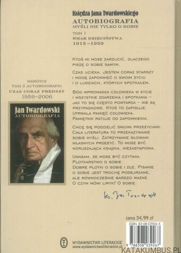 Autobiografia. Myśli nie tylko o sobie. Tom 1. Smak dzieciństwa 1915–1959. JAN TWARDOWSKI