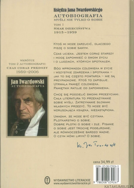 Autobiografia. Myśli nie tylko o sobie. Tom 1. Smak dzieciństwa 1915–1959. JAN TWARDOWSKI