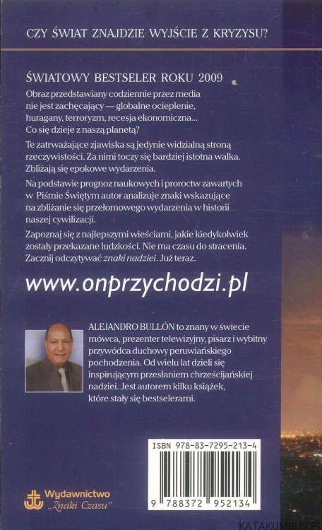 On przychodzi. Znaki nadziei. ALEJANDRO BULLÓN