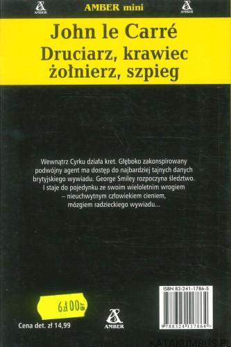 Druciarz, krawiec, żołnierz, szpieg. JOHN LE CARRÉ